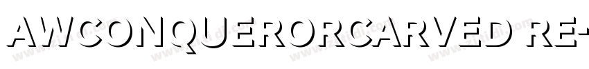 AWConquerorCarved Re字体转换